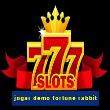 jogar demo fortune rabbit